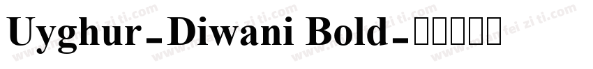 Uyghur-Diwani Bold字体转换